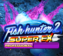 Fish Hunter 2 Super EX Professional RTP